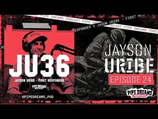 Jayson Uribe, MotoAmerica Stock 1000 rider and volunteer firefighter, featured on Episode 24 of Pipe Dreams Podcast