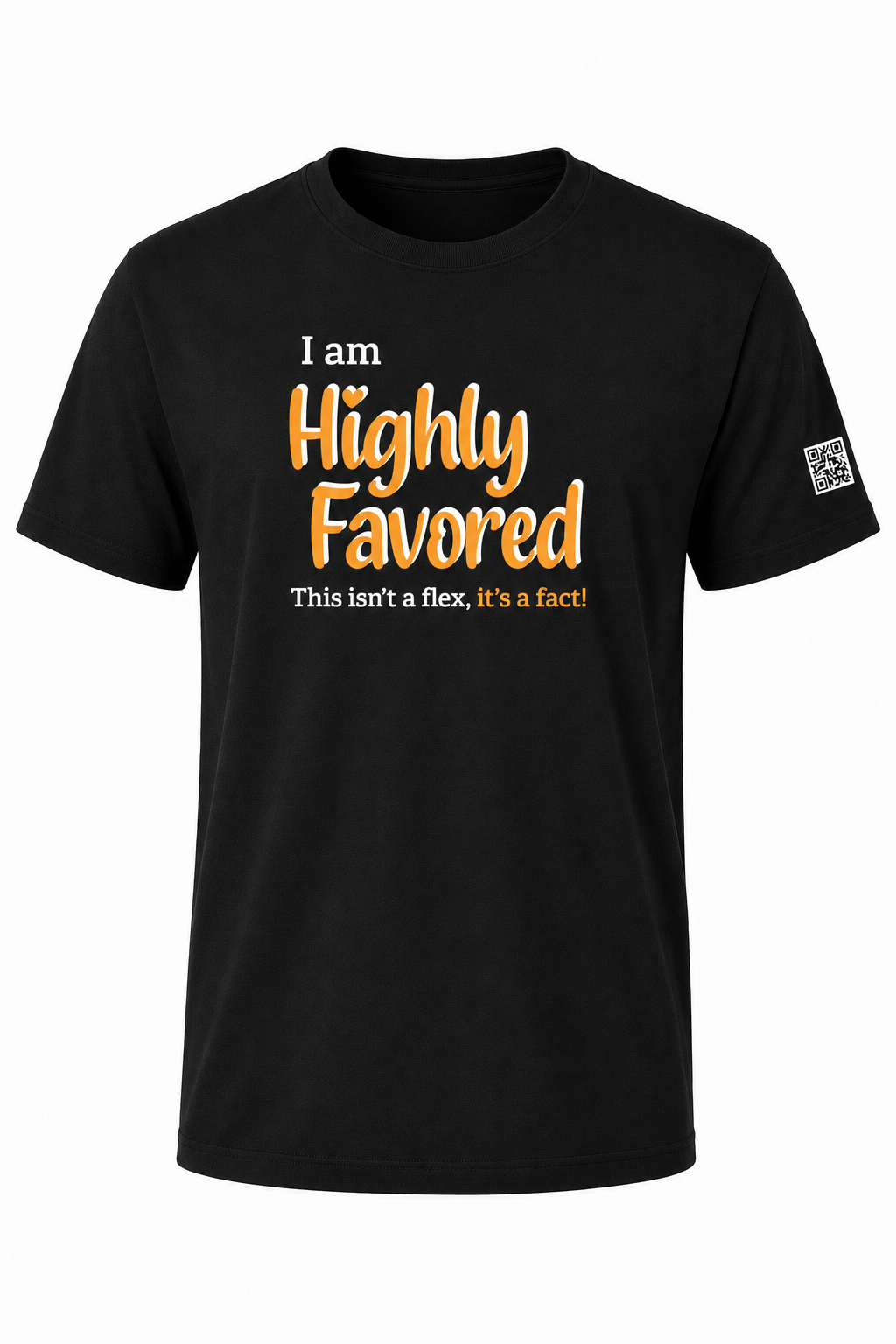 Highly Favored Unisex Graphic Tee
