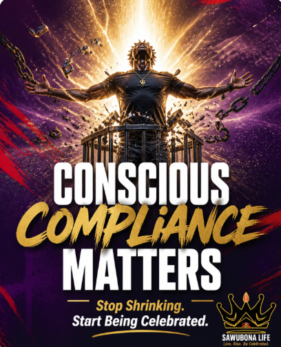 Conscious Compliance Matters: Why You Should Stop Shrinking and Start Being Celebrated