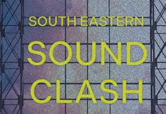 SOUTH EASTERN SOUND CLASH