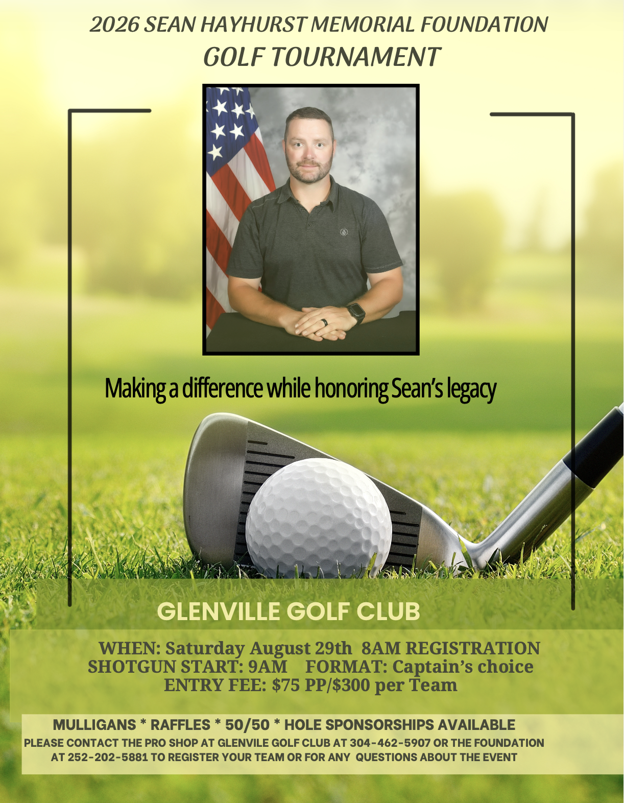 Announcement poster for the 2026 Sean Hayhurst Memorial Foundation Golf Tournament. The poster features a man with a beard, wearing a dark polo shirt, sitting with his hands clasped, and an American flag in the background. It includes details about the event date, time, location, format, entry fee, and contact information, with a background image of a golf club and golf ball on grass.