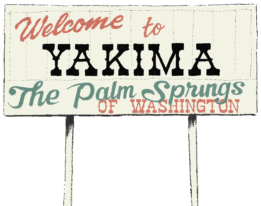 Illustration of a sign that says "Welcome to Yakima, the Palm Springs of Washington"