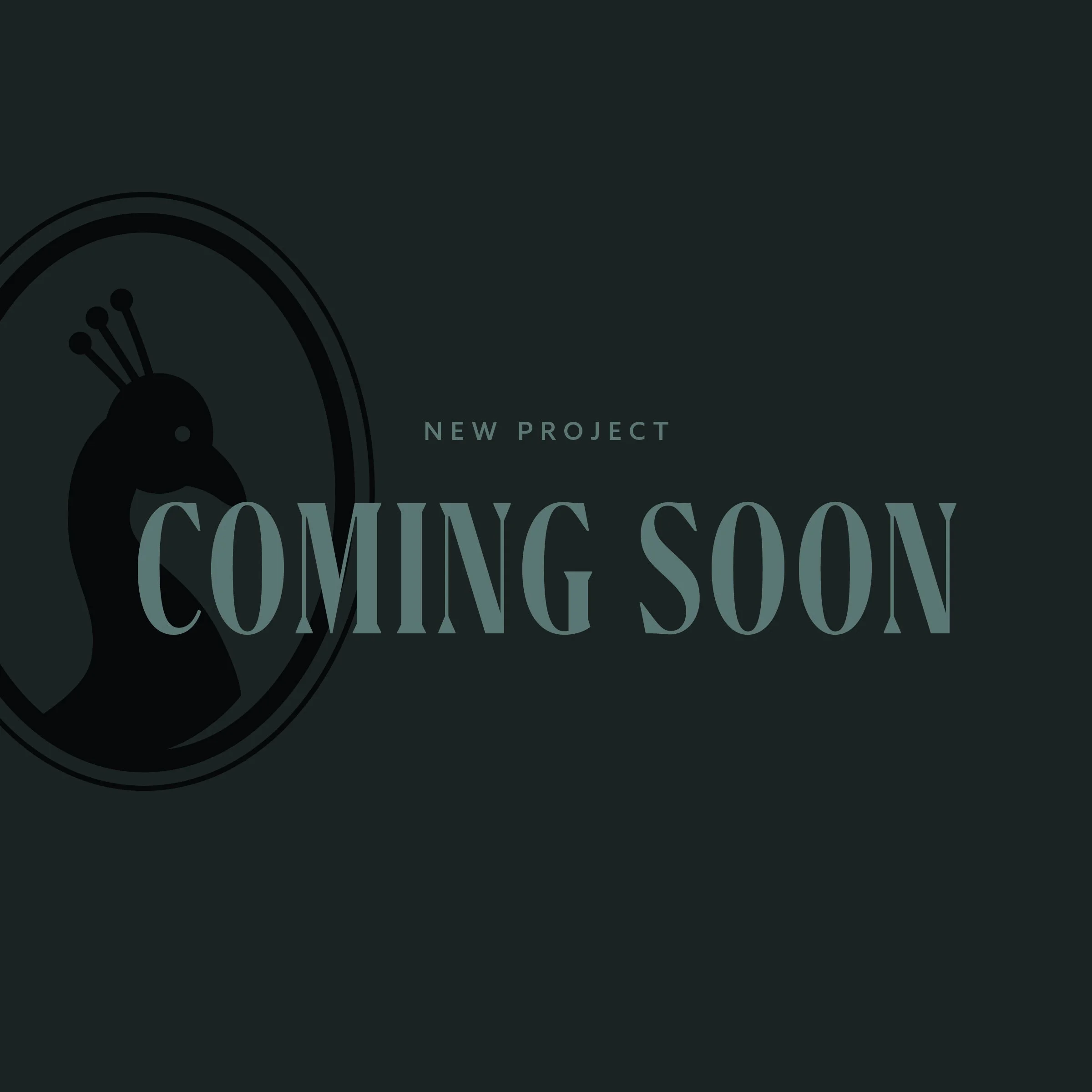 An announcement for a new project with a peacock logo and the words 'Coming Soon' on a dark background.