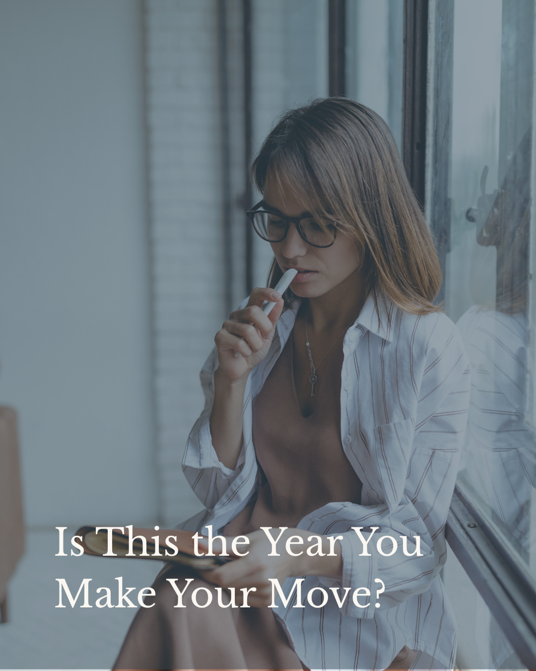 Is This the Year You Make Your Move?