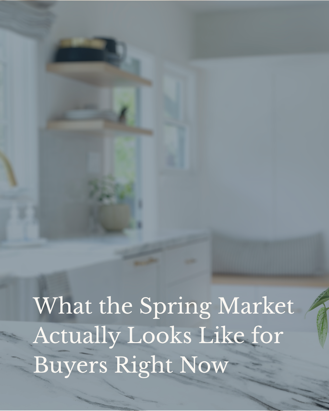 What the Spring Market Actually Looks Like for Buyers Right Now