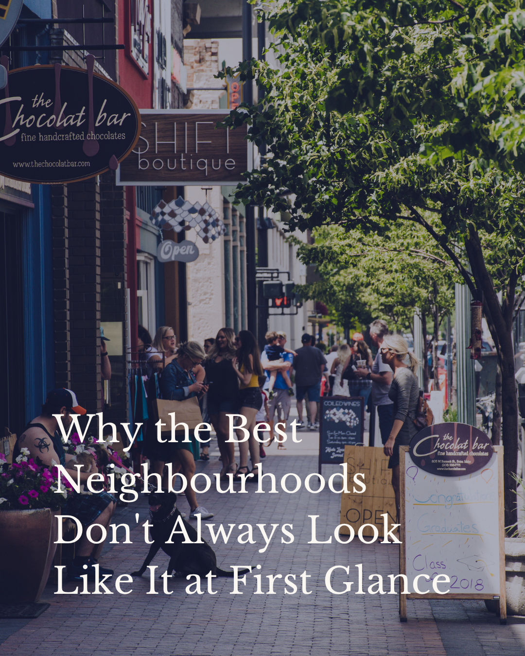 Why the Best Neighbourhoods Don't Always Look Like It at First Glance