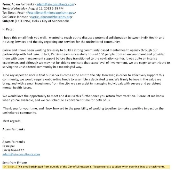 Email screenshot showing a message from Adam Fairbanks to Peter Ebnet discussing a potential collaboration between Helix Health and Housing Services to support the unSheltered community in Minneapolis, mentioning their work with Red Lake and their pl