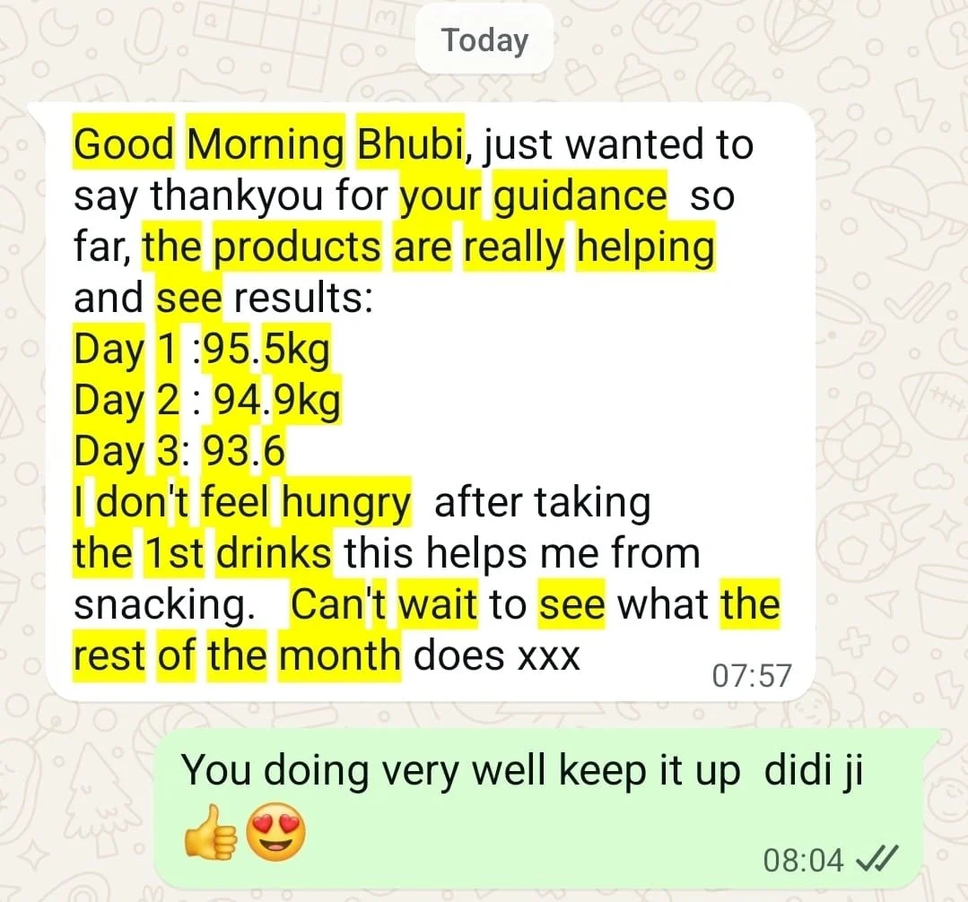 A WhatsApp chat conversation with a message from Bhubi thanking for guidance and showing weight loss results over three days, with comments about feeling full and looking forward to the rest of the month, and a response praising the progress.