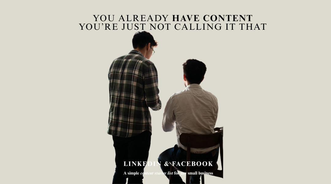 You already have content - you’re just not calling it that