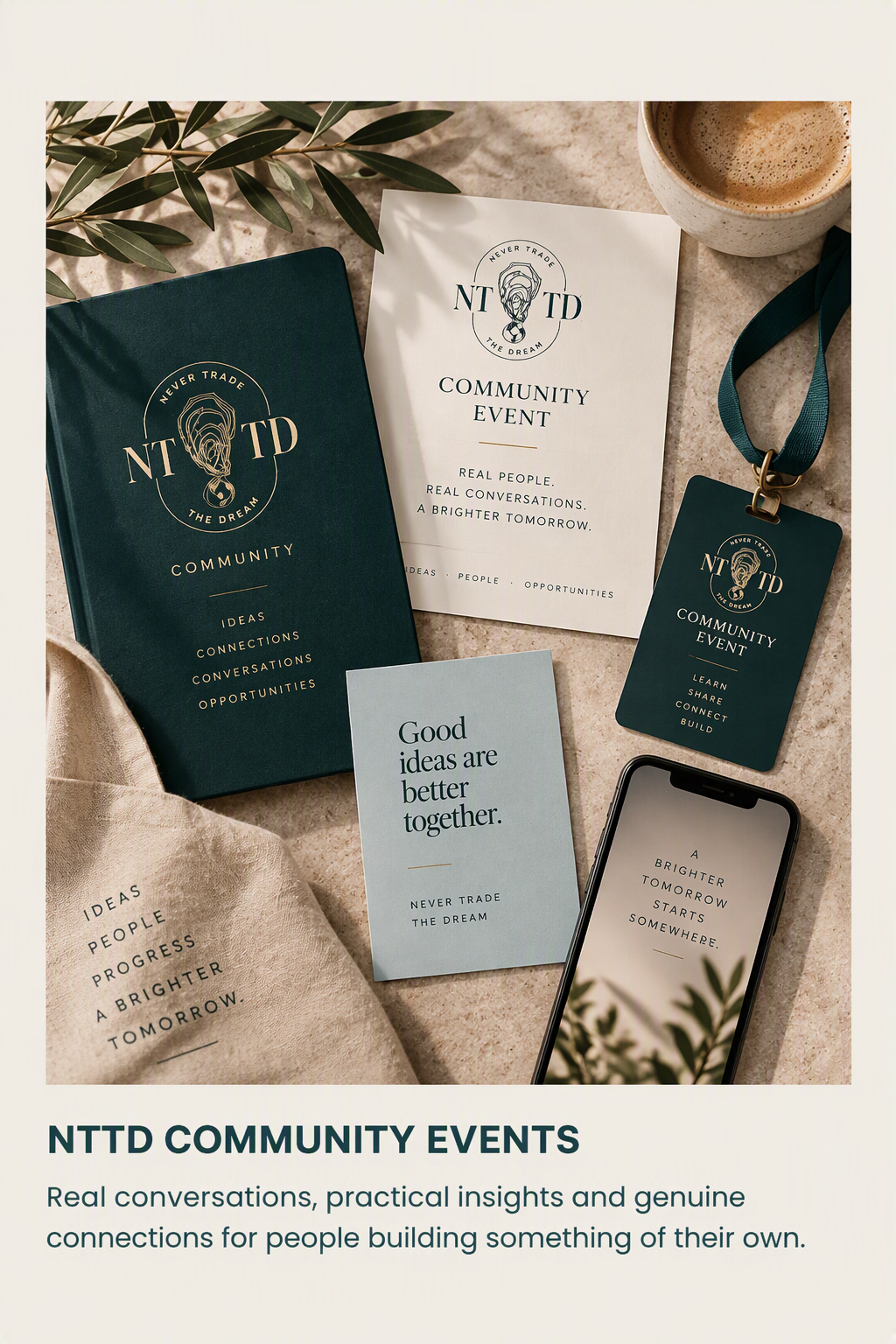 Never Trade The Dream community event materials with notebook, brochure, name badge and smartphone