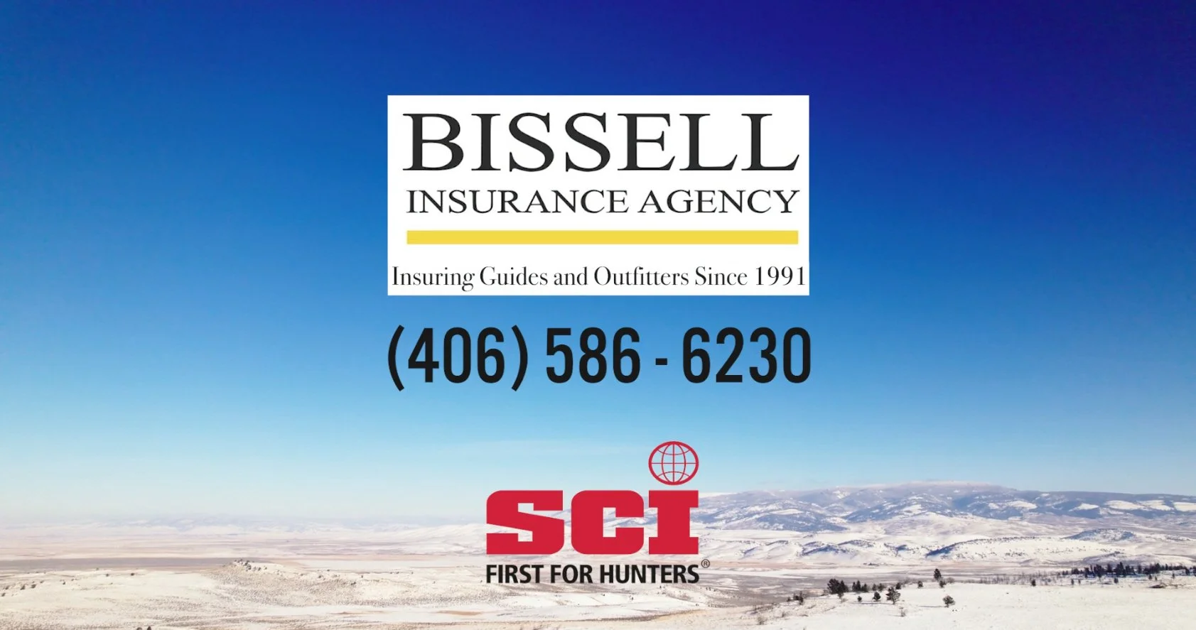 Advertisement for Bissell Insurance Agency with contact number (406) 586-6230, featuring a snowy landscape with mountains and a clear blue sky, and SCI logo with the slogan "First for Hunters".