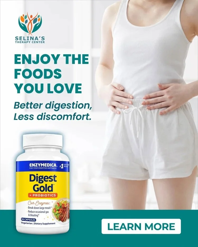 An advertisement for Selina's Therapy Center promoting digestive health. Features a woman in a white tank top and shorts holding her abdomen. Shows a bottle of Enzymedica Digest Gold probiotic capsules. Text reads 'Enjoy the foods you love. Better digestion, less discomfort. Learn more.'