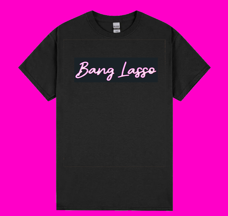 Bang Lasso t-shirt