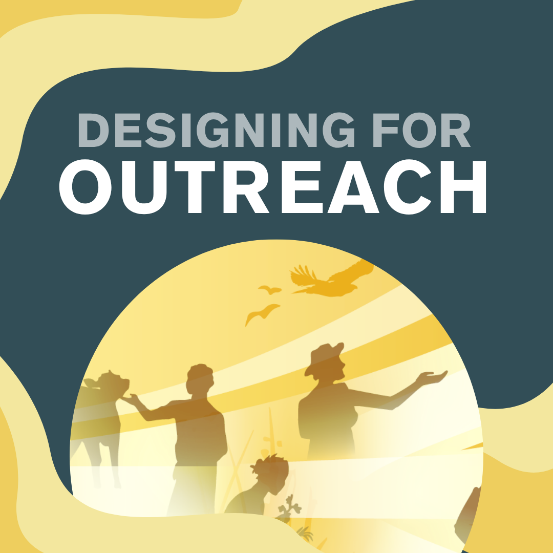 Designing for Outreach