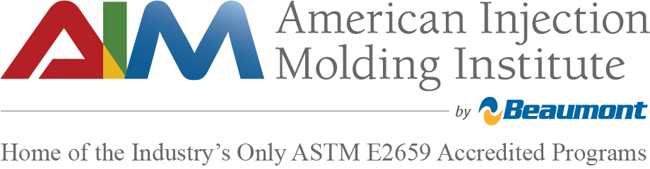 Logo of American Injection Molding Institute with ASTM E2659 Accreditation and Beaumont branding.