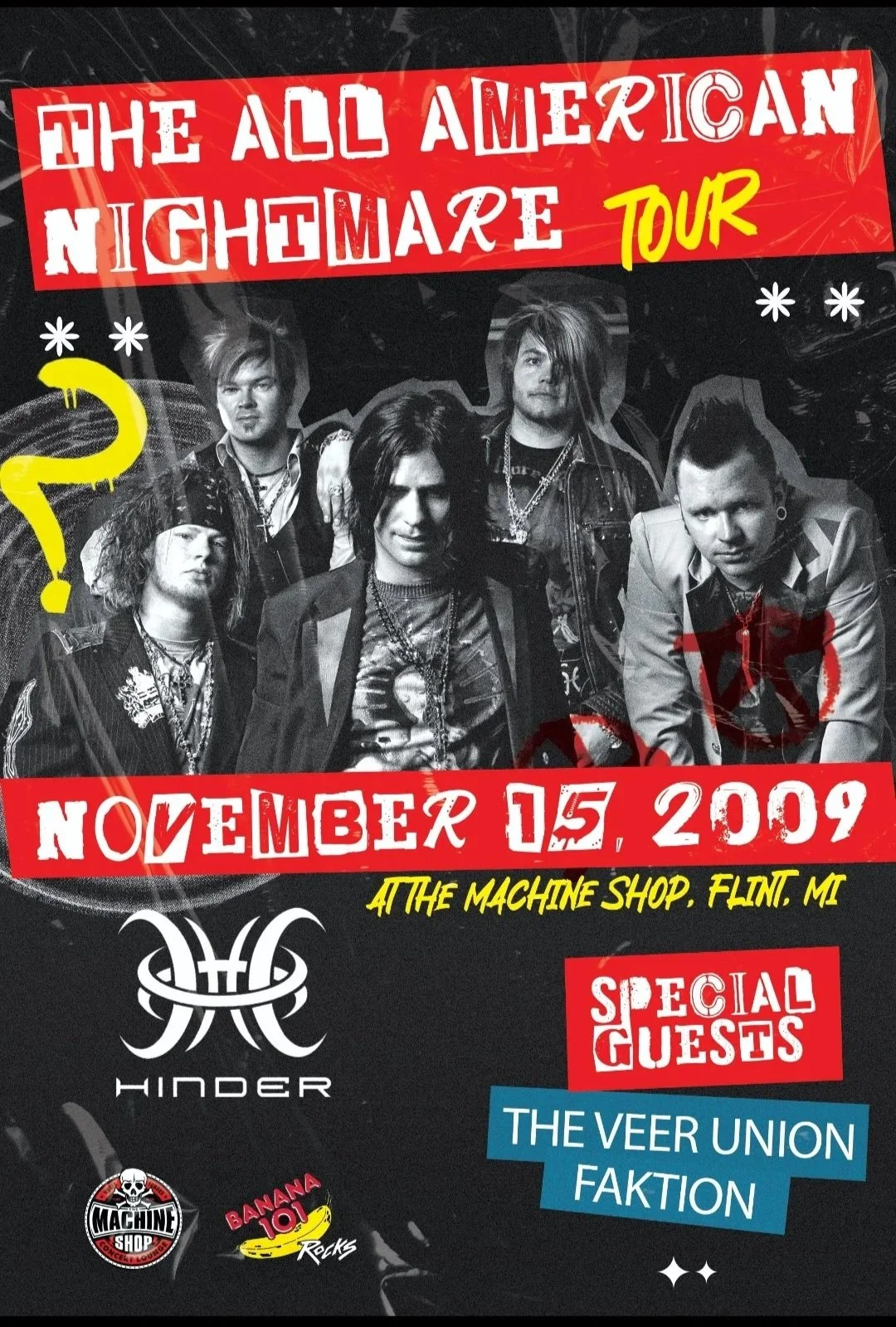 The All American Nightmare Tour
Hinder
The Machine Shop