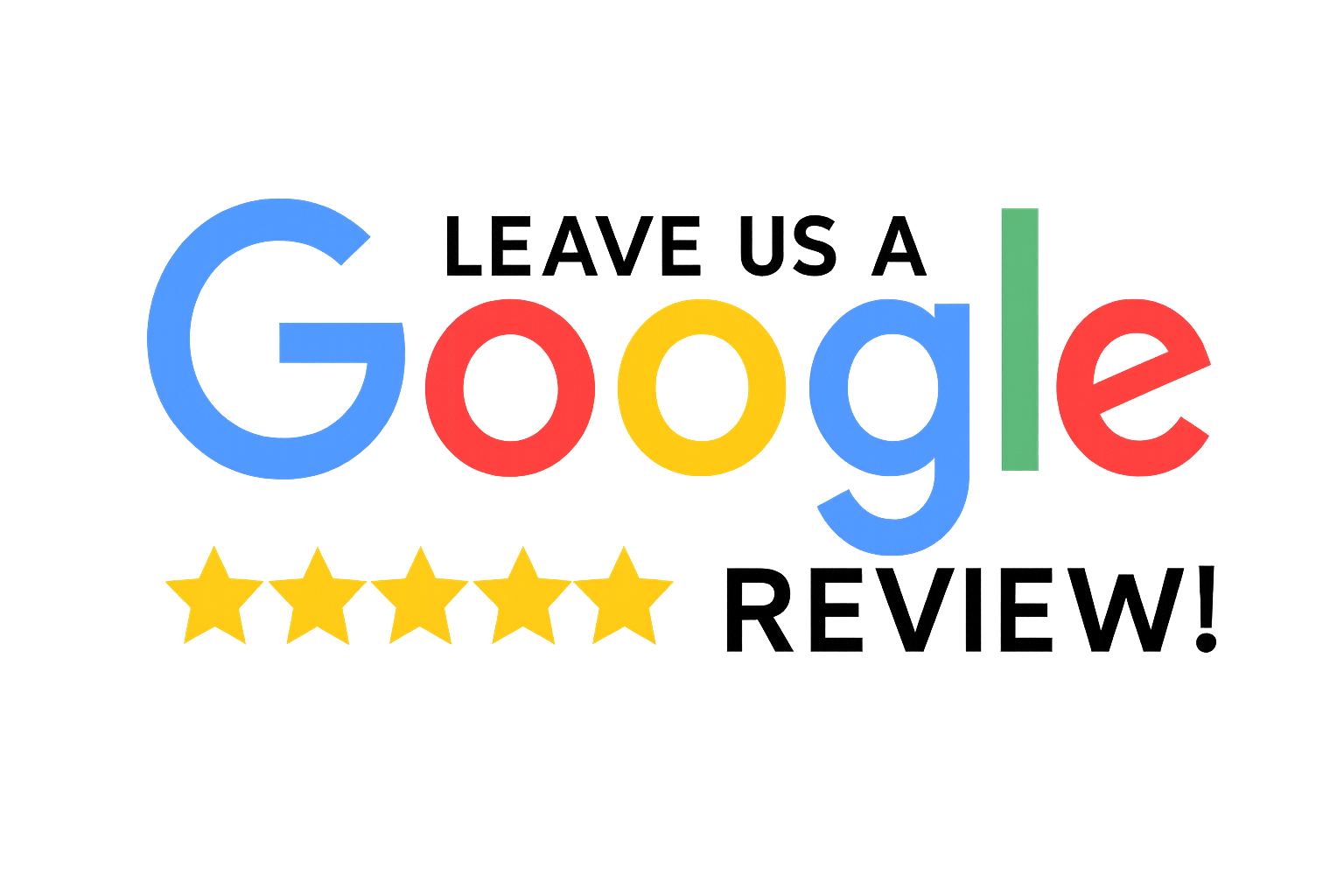 A Google logo with the text 'Leave us a good review!' and five yellow stars below.