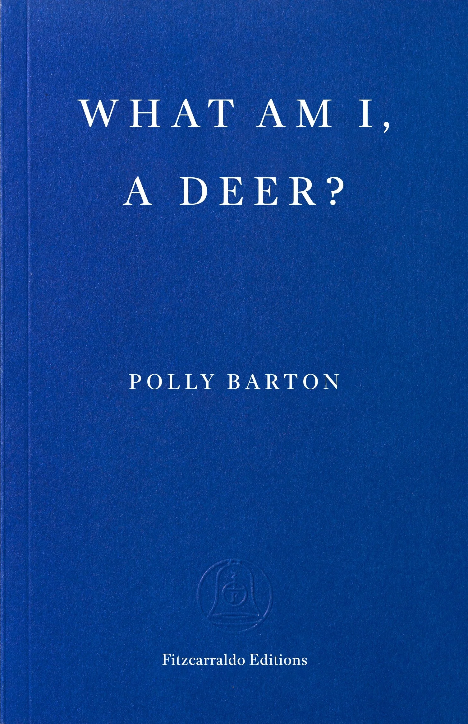 What Am I, a Deer?