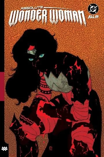 Absolute Wonder Woman Vol. 2: As My Mothers Made Me 