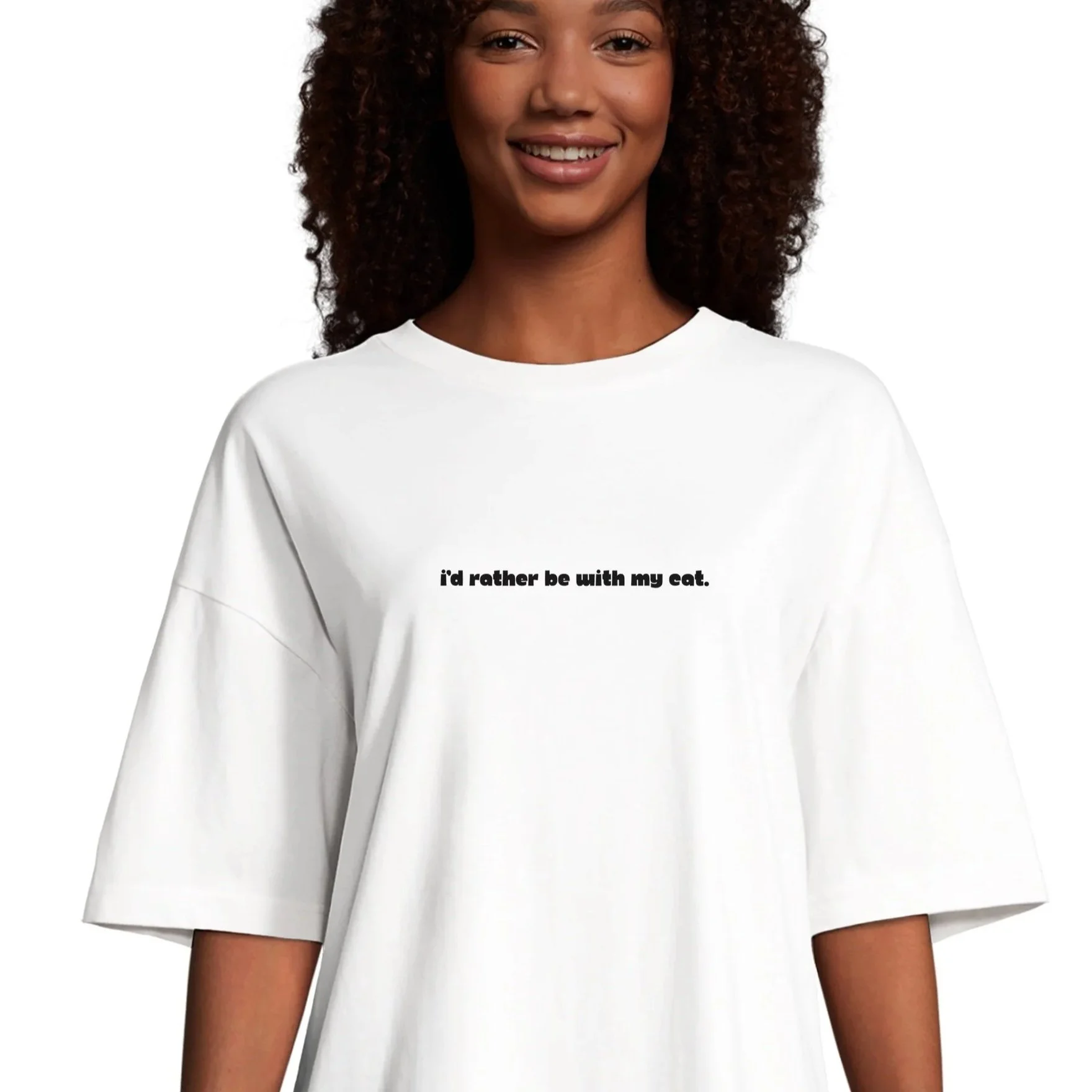 I'd Rather Be With My Cat —  Oversized Tee | Melo & Mia