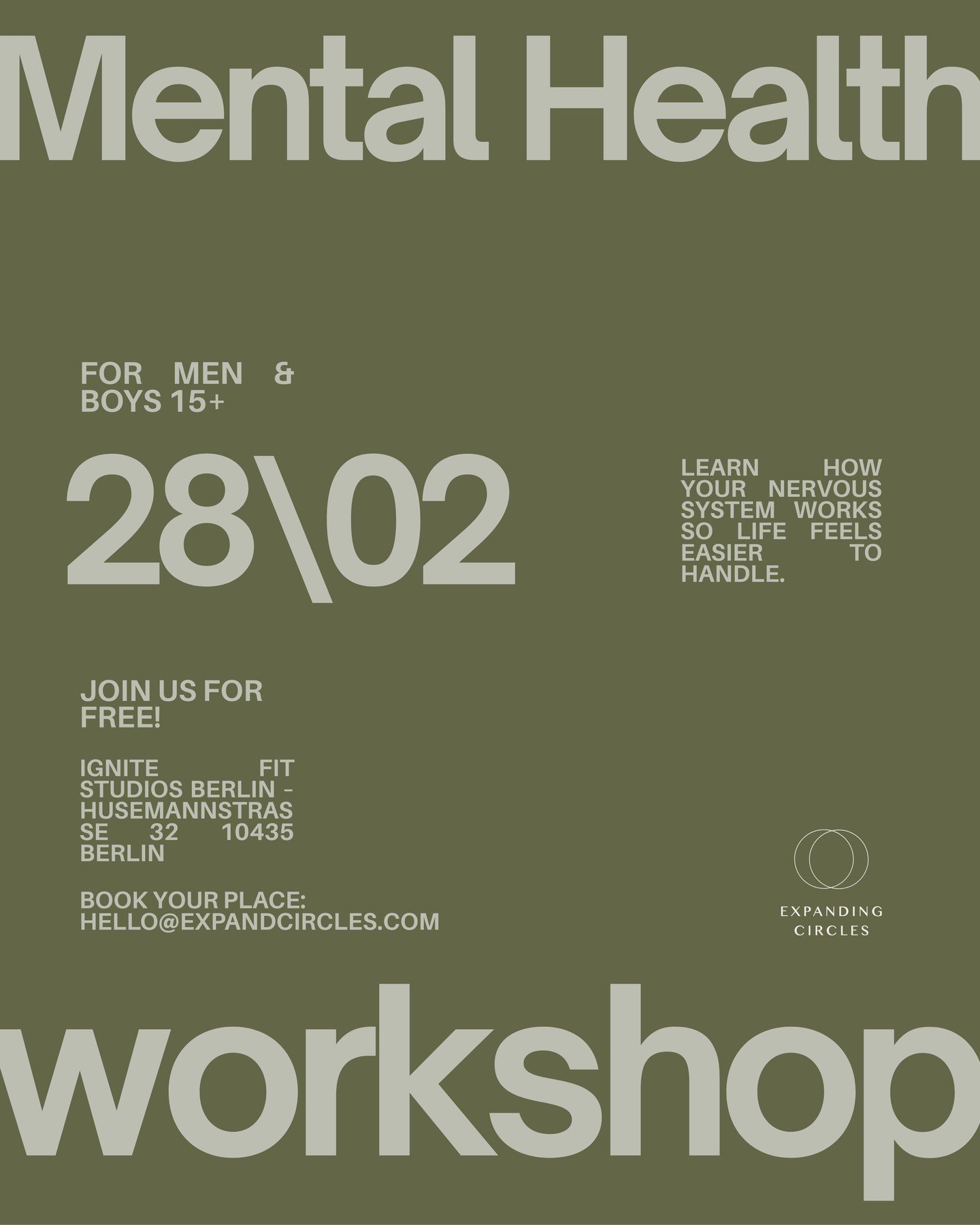 Free Men&rsquo;s Mental Health Workshop
Saturday 28.02.2025 at 13:00 

Learn how your nervous system works and how it relates to stress management. 

We&rsquo;re hosting a free 90 minute workshop for men and boys over 15 who want a simple clear under