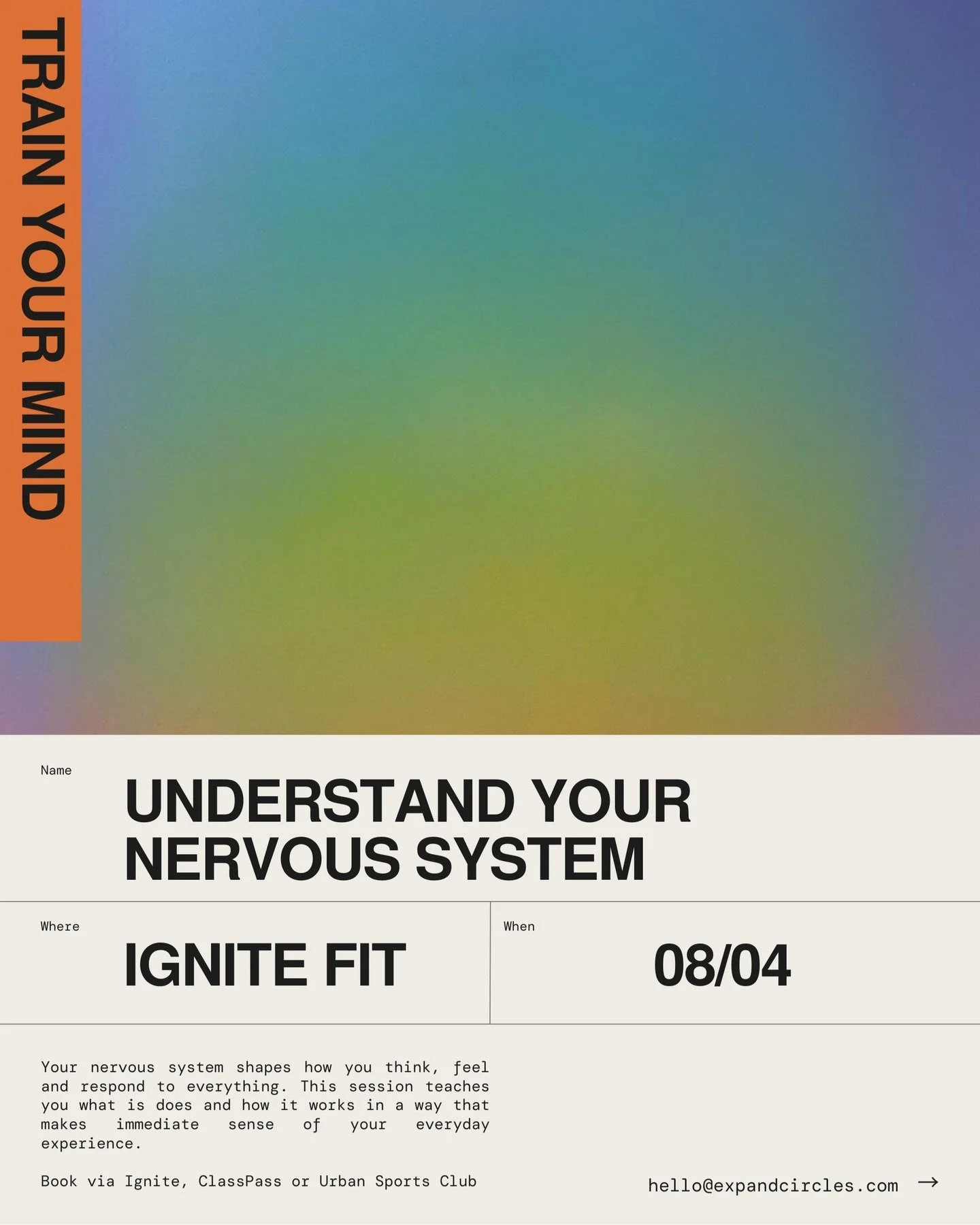 NOW AVAILABLE ON URBAN SPORTS + CLASS PASS

Understand Your Nervous System &middot; Wednesday 8 April

Most of us were never taught how our nervous system works. We were just expected to cope.
This session changes that.

Train Your Mind: Your Nervous