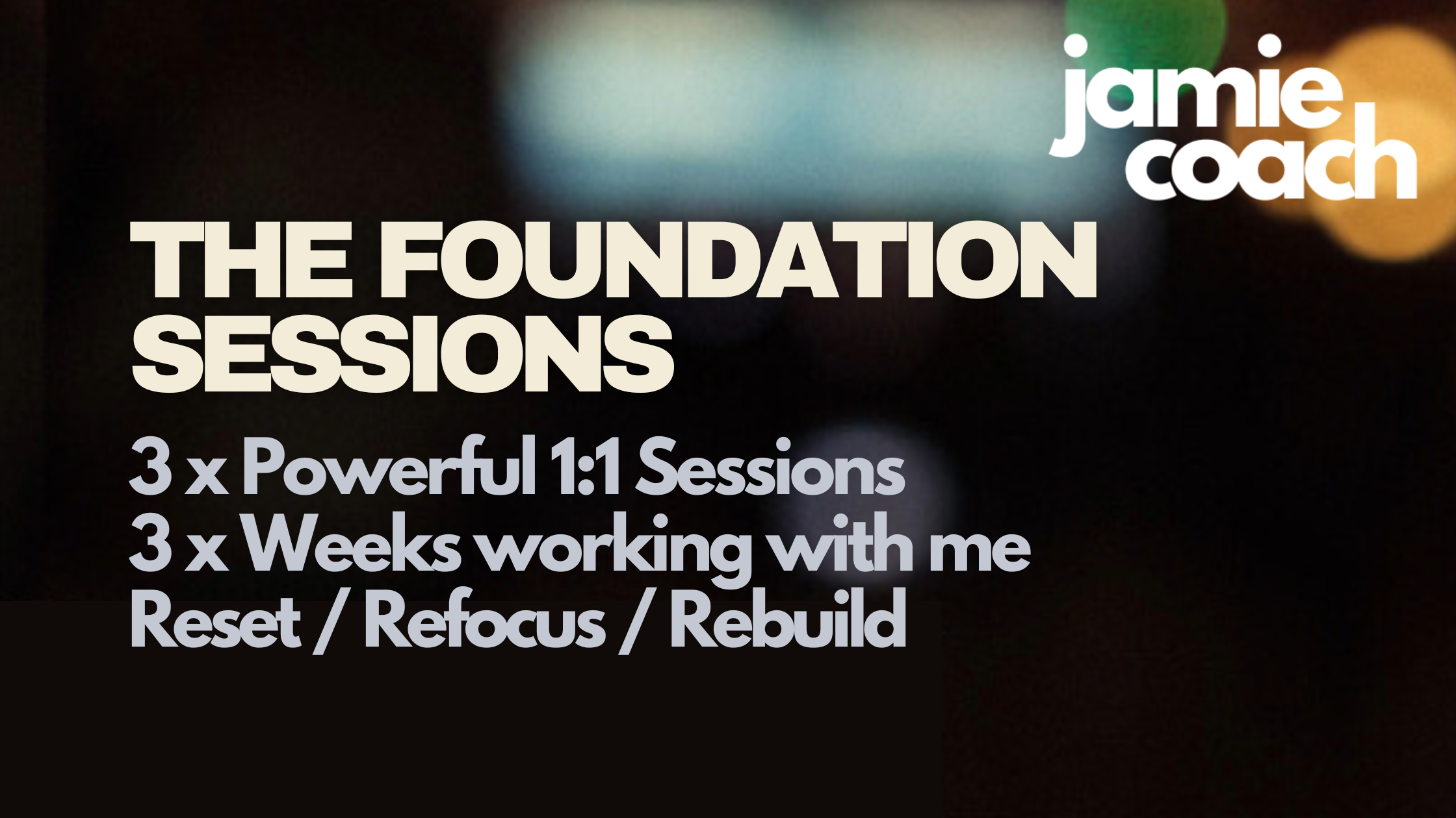 foundation sessions by Jamie Robins life coach for Men in Midlife Transition