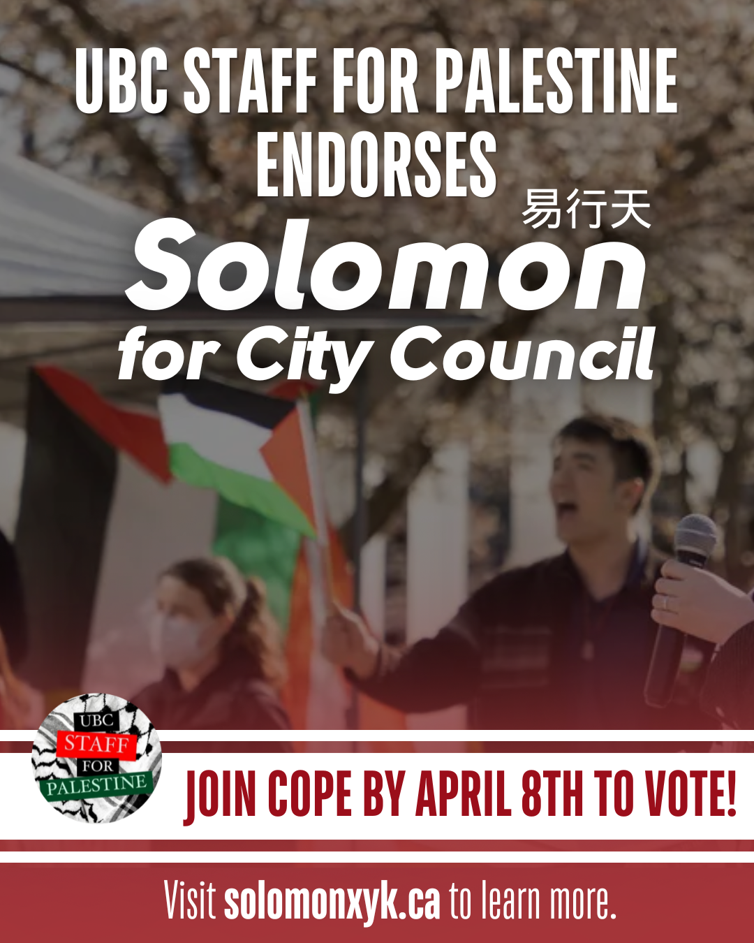 Pictured, Solomon Yi-Kieran waving a Palestinian Flag at a protest.  Captioned, "UBC staff for palestine endorses Solomon for City Council"