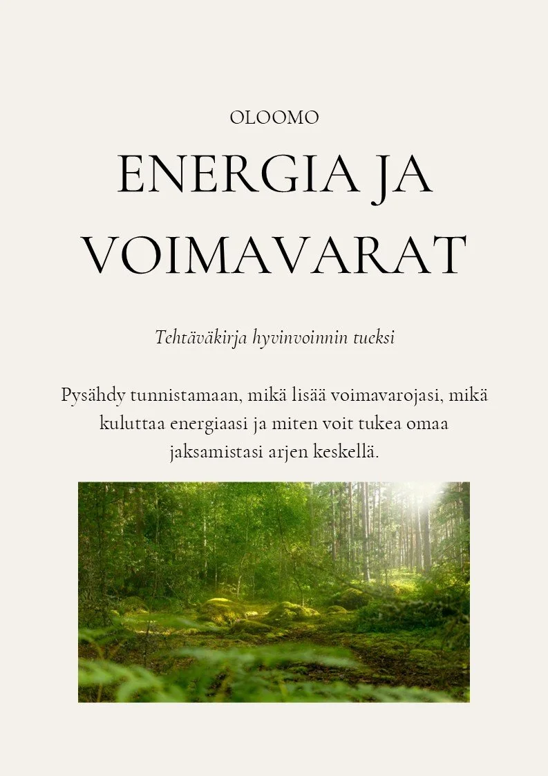 Energia ja voimavarat  Tehtäväkirja hyvinvoinnin tueksi