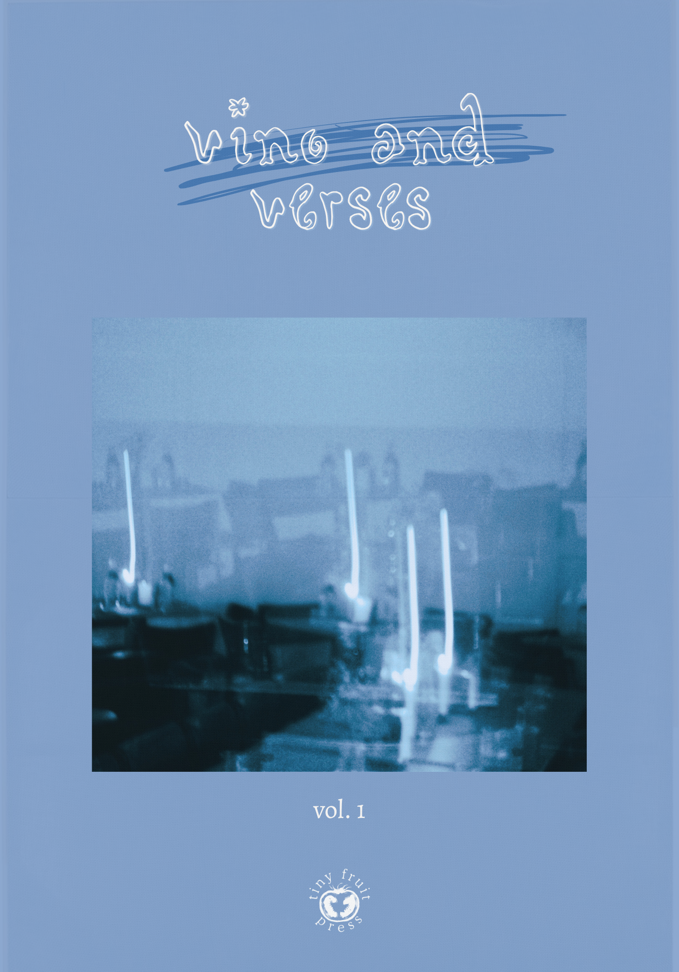 Vino and Verses Zine: Vol. 1