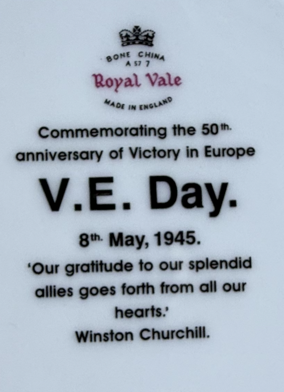 commemorative item (most commonly an 8-inch collector’s plate) produced for the 50th anniversary of VE Day (Victory in Europe Day) in 1995.