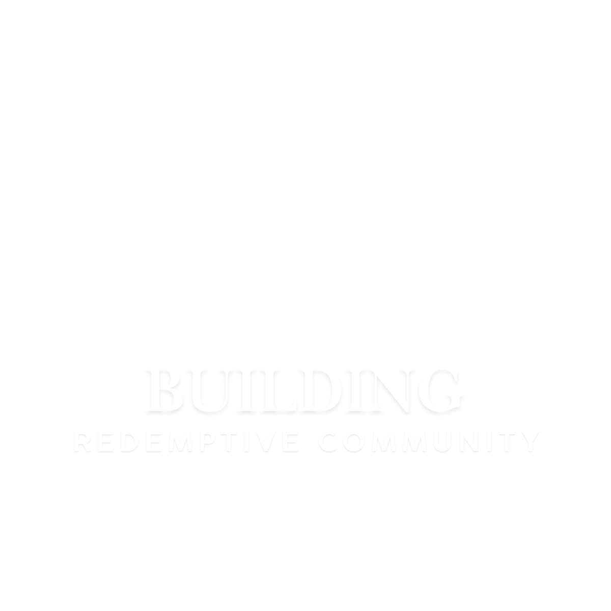 Building Redemptive Community