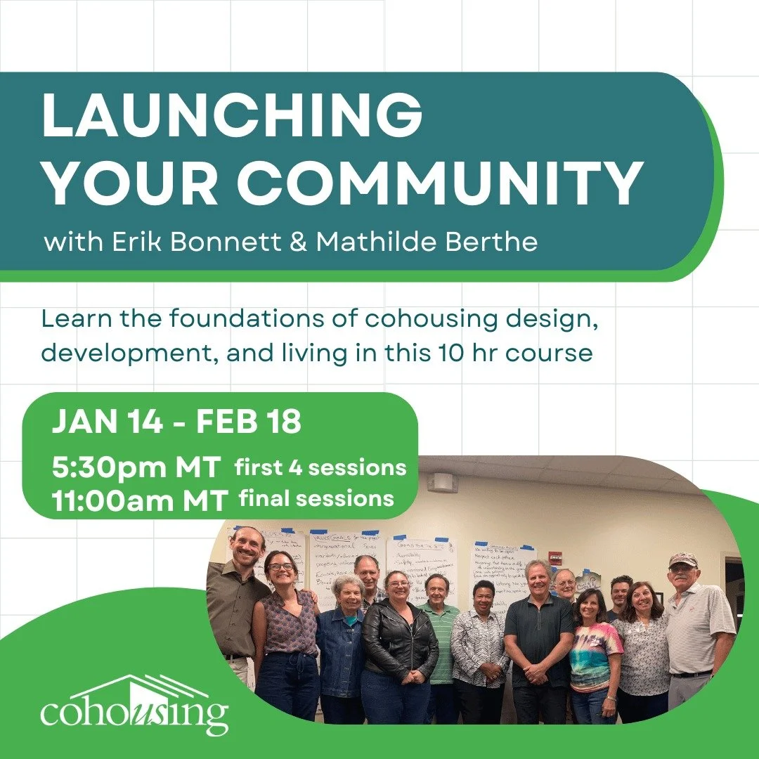 🌱 Dreaming of a Cohousing Community?

Our Introduction to Cohousing: Launching Your Community course is back! Learn how to turn your vision into reality with practical tools, real-world examples, and guidance from experienced cohousing experts.

💻 
