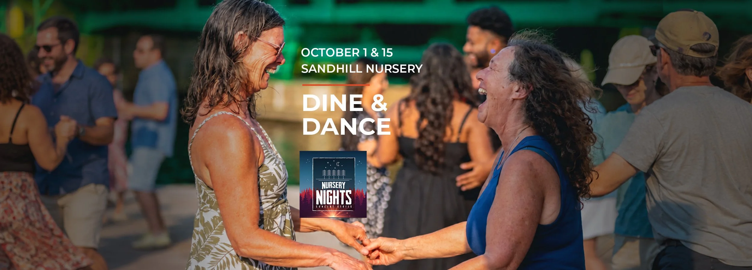 Dine & Dance at Sandhill Nursery