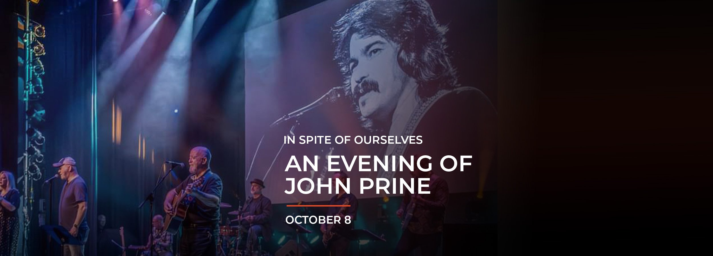 In Spite of Ourselves - An Evening of John Prine