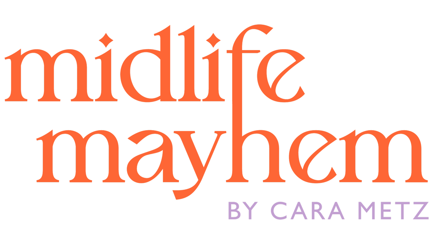 Midlife Mayhem by Cara Metz