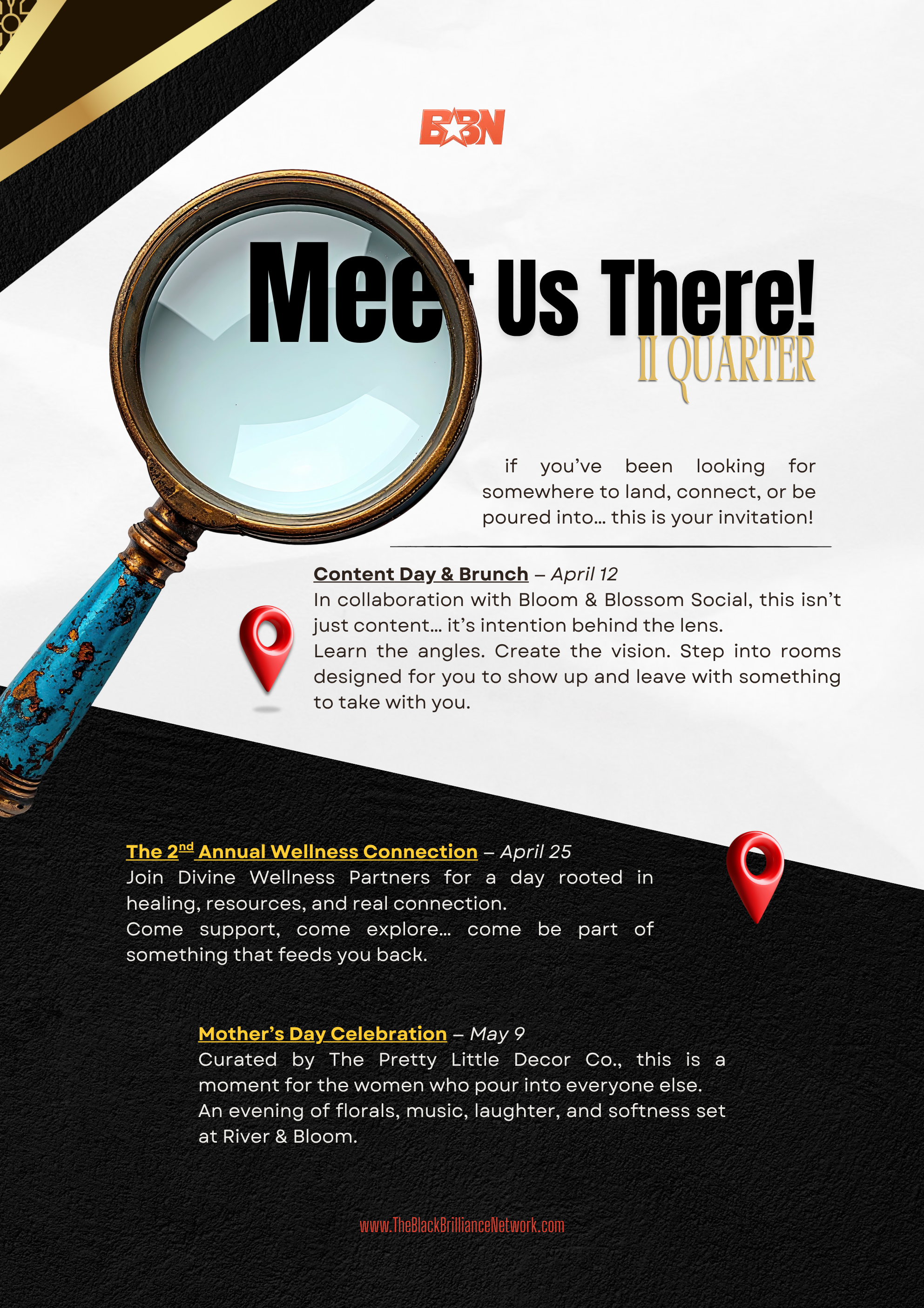 Event flyer with a magnifying glass, black and gold borders, and red location markers. The flyer advertises various wellness and celebration events, such as 'Meet Us There!' at the 1st Quarter, 'Content Day & Brunch' on April 12, and 'Mother’s Day Celebration' on May 9, with detailed descriptions of each event.