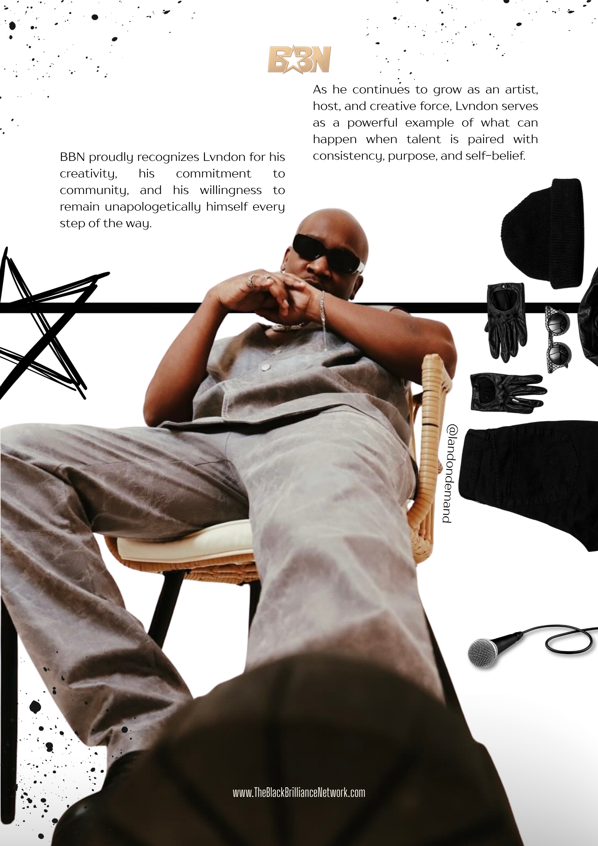 A man wearing sunglasses, beige pants, and a gray shirt, sitting in a wicker chair with a hand supporting his chin. Various fashion accessories, including black gloves, sunglasses, a beanie, and a black bag, are arranged around a white background with black paint splatters. Text on the image recognizes the man as LvnDon and mentions TheBlackBrillianceNetwork.