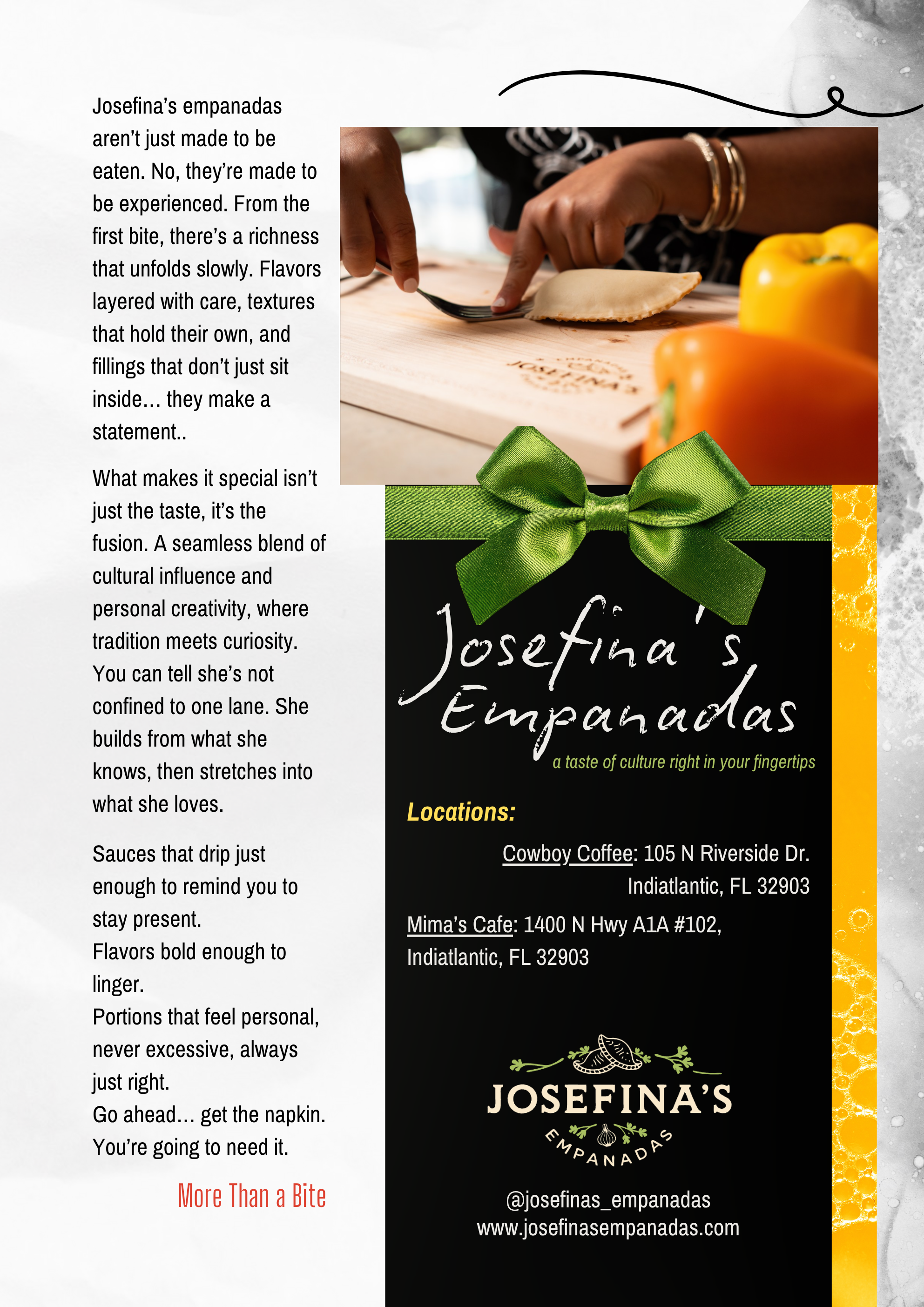 An advertisement for Josefina's Empanadas featuring a black background with green ribbon and white handwritten-style text, and a photo of hands making empanadas along with various colorful peppers. The ad promotes the cultural experience of their empanadas, providing locations at Cowboy Coffee and Mima's Cafe in Florida, and includes social media and website details.