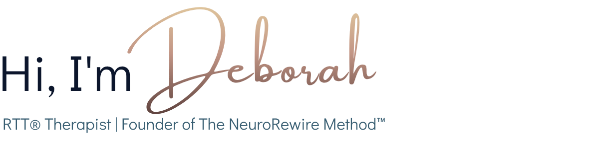 Text graphic reading: Hi, I'm Deborah. RTT Therapist and Founder of The NeuroRewire Method.
