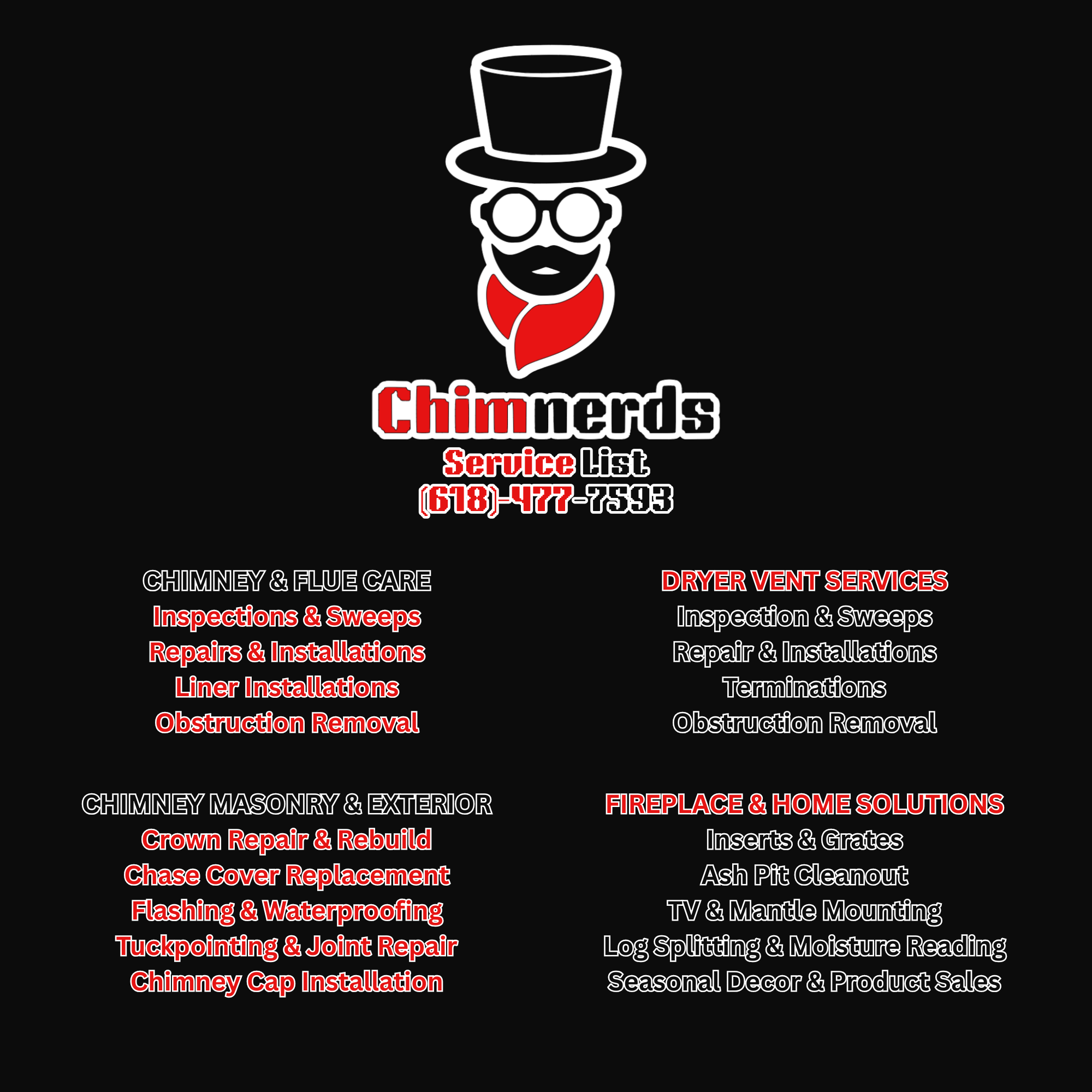 Logo of Chimney Ends Service Company featuring a stylized face with glasses, a mustache, wearing a top hat and a red scarf. Text includes the company's name, contact number, and list of services offered such as chimney and fireplace repair, inspection, cleaning, and waterproofing.