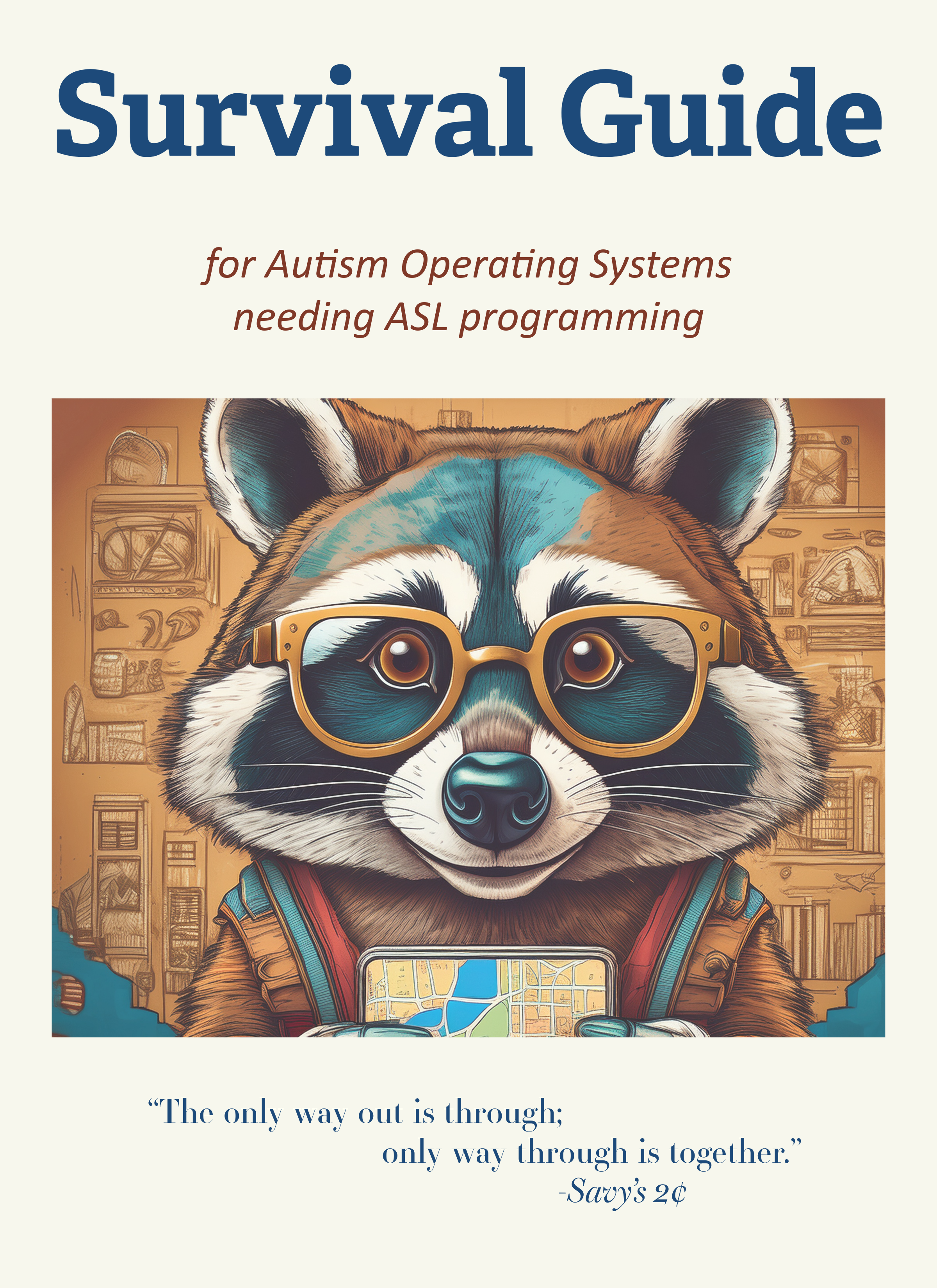 Survival Guide: ASD OS needing ASL programming