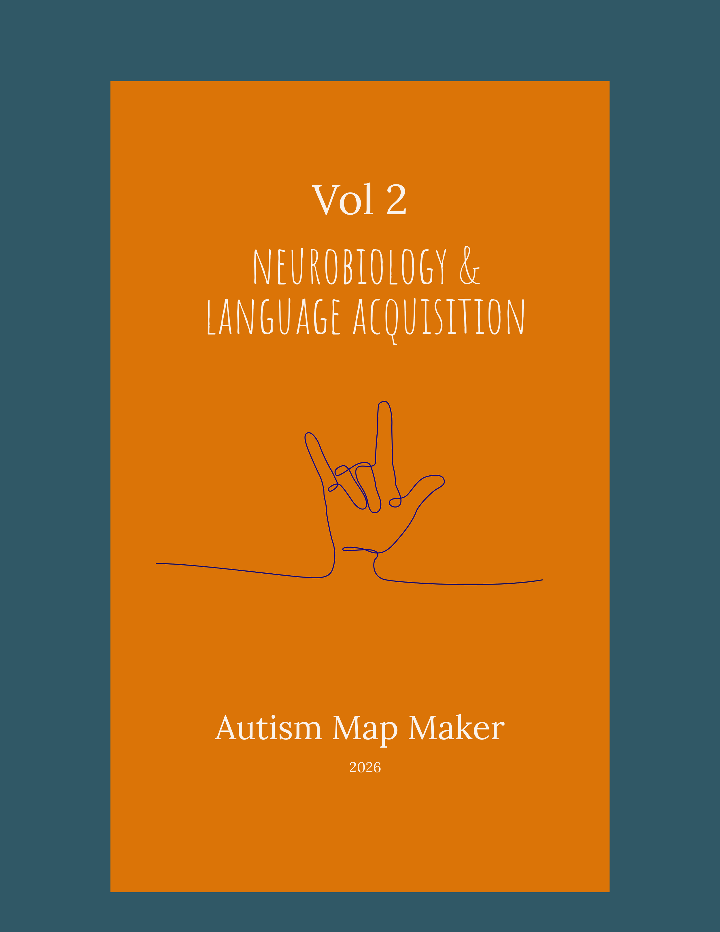 Autism Map Maker Lens: Vol 2 – Neurobiology, Language, and Communication