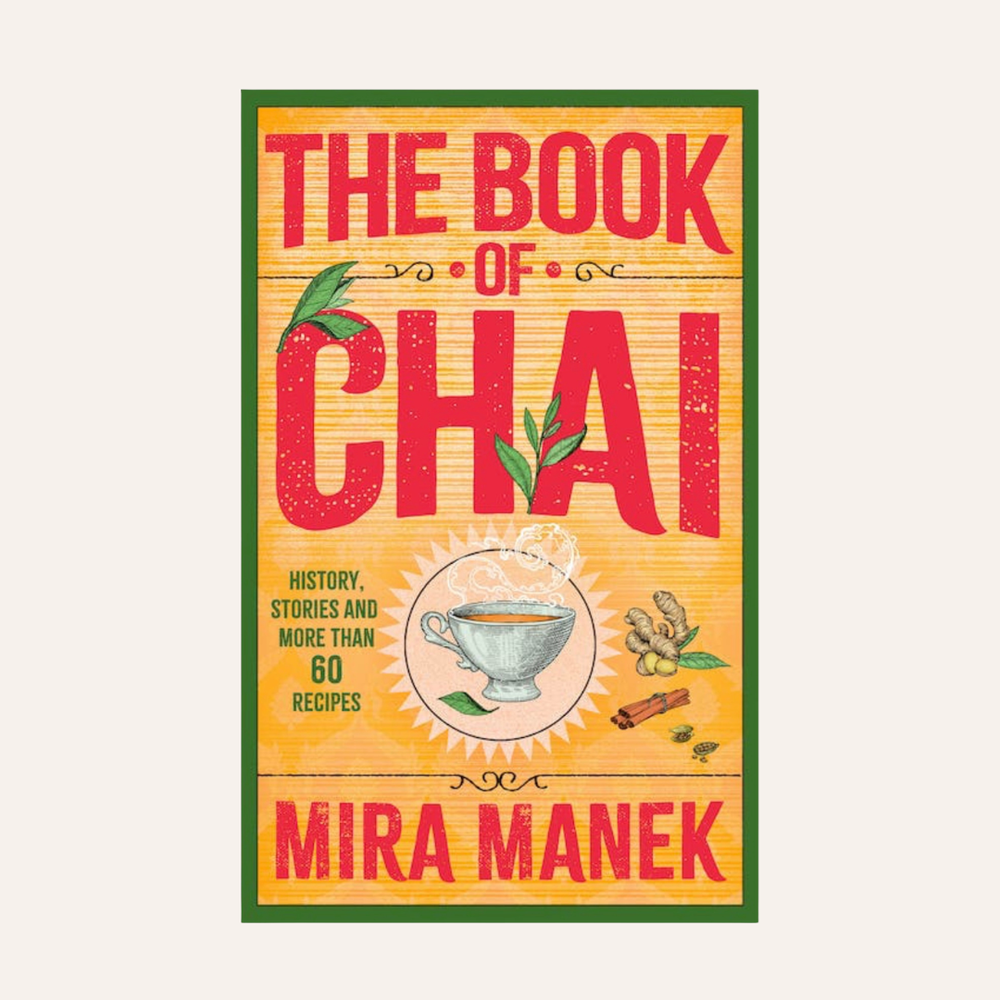 The Book of Chai by Mira Manek