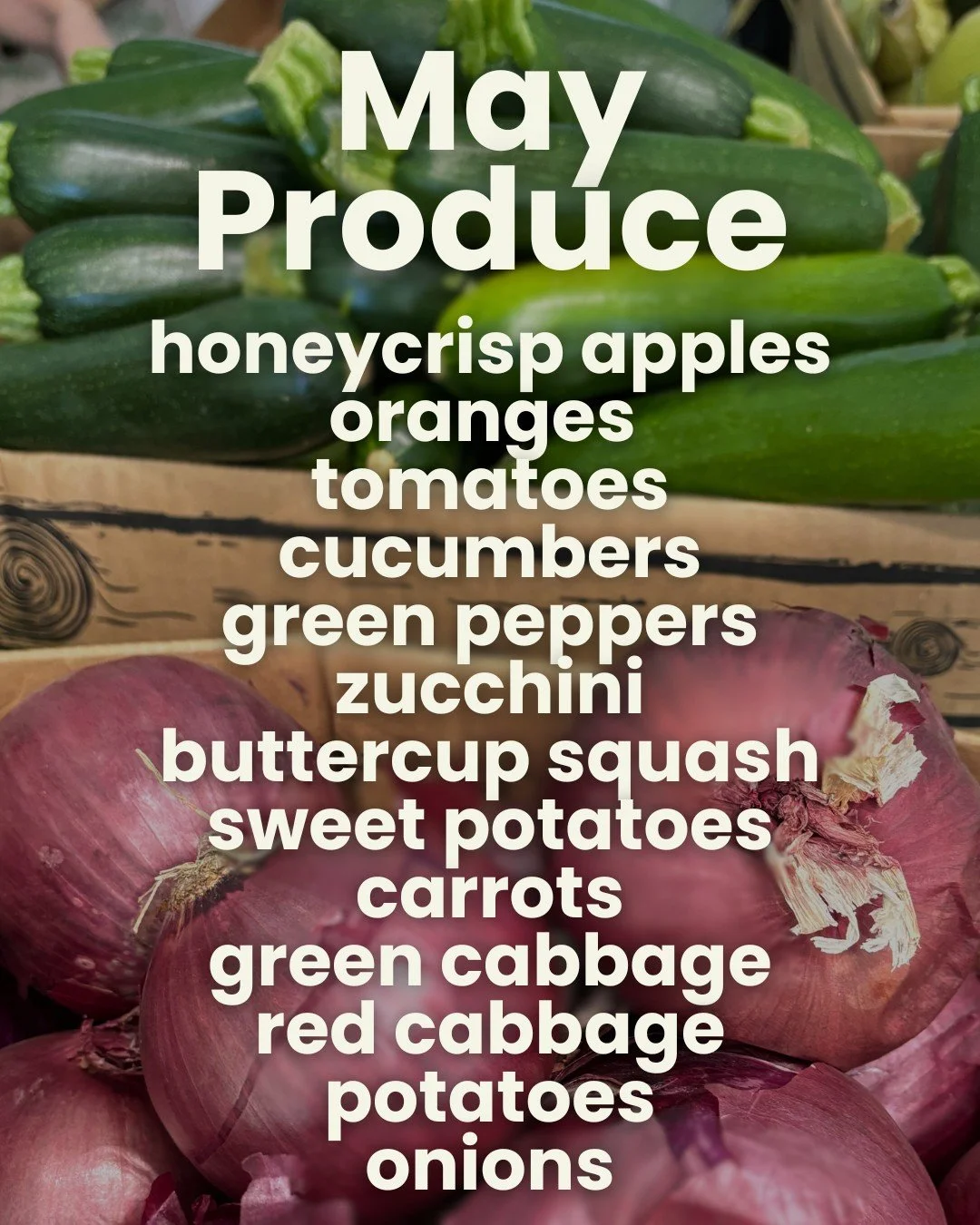 Our May Produce is here! This Sunday, we will have honeycrisp apples, oranges, tomatoes, cucumbers, green peppers, zucchini, buttercup squash, sweet potatoes, carrots, green and red cabbage, potatoes and onions for just $1/lbs 🍅🥒🍊

Our May sale ta