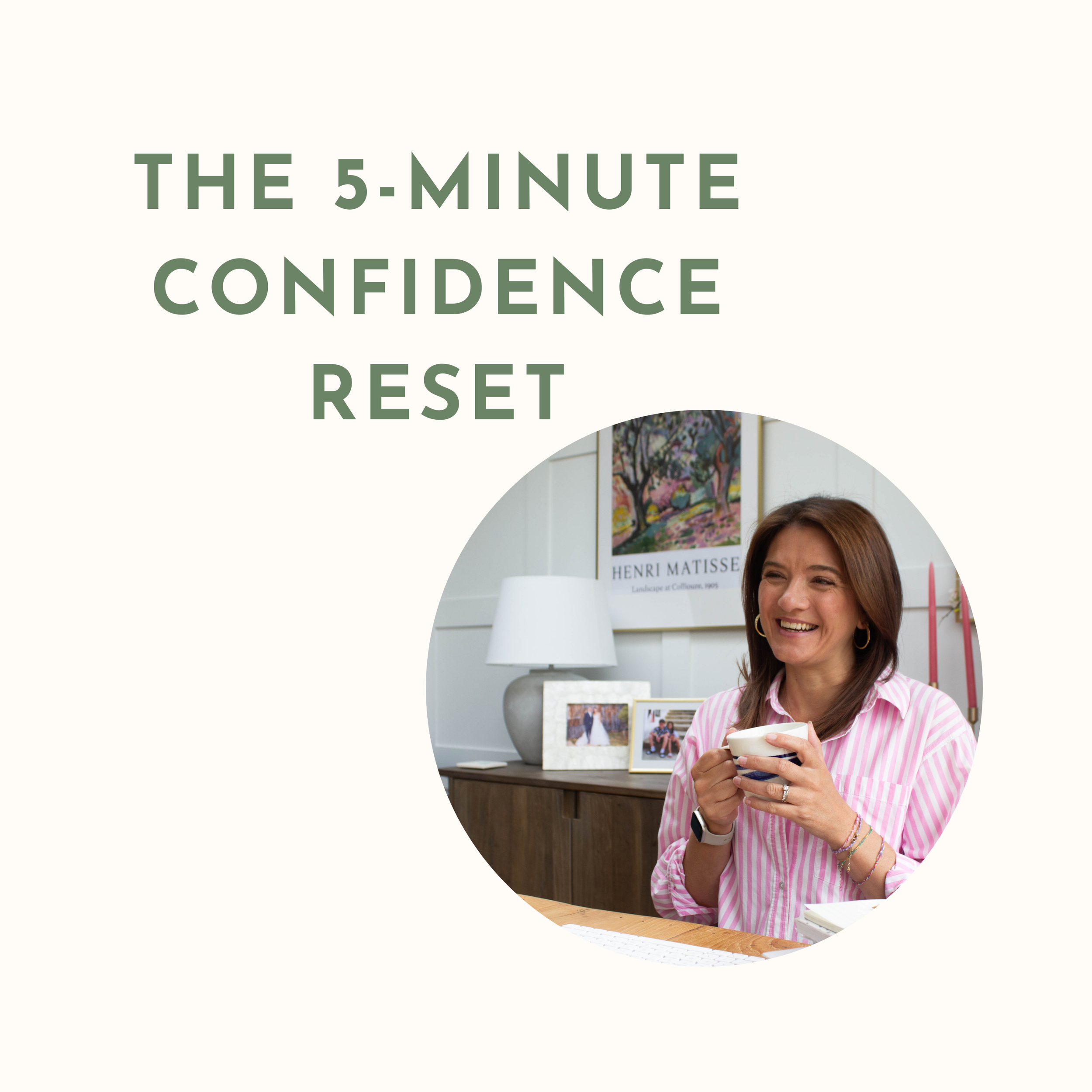 5 Minute confidence reset