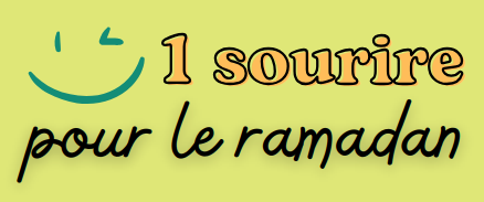 1 sourire pour le ramadan