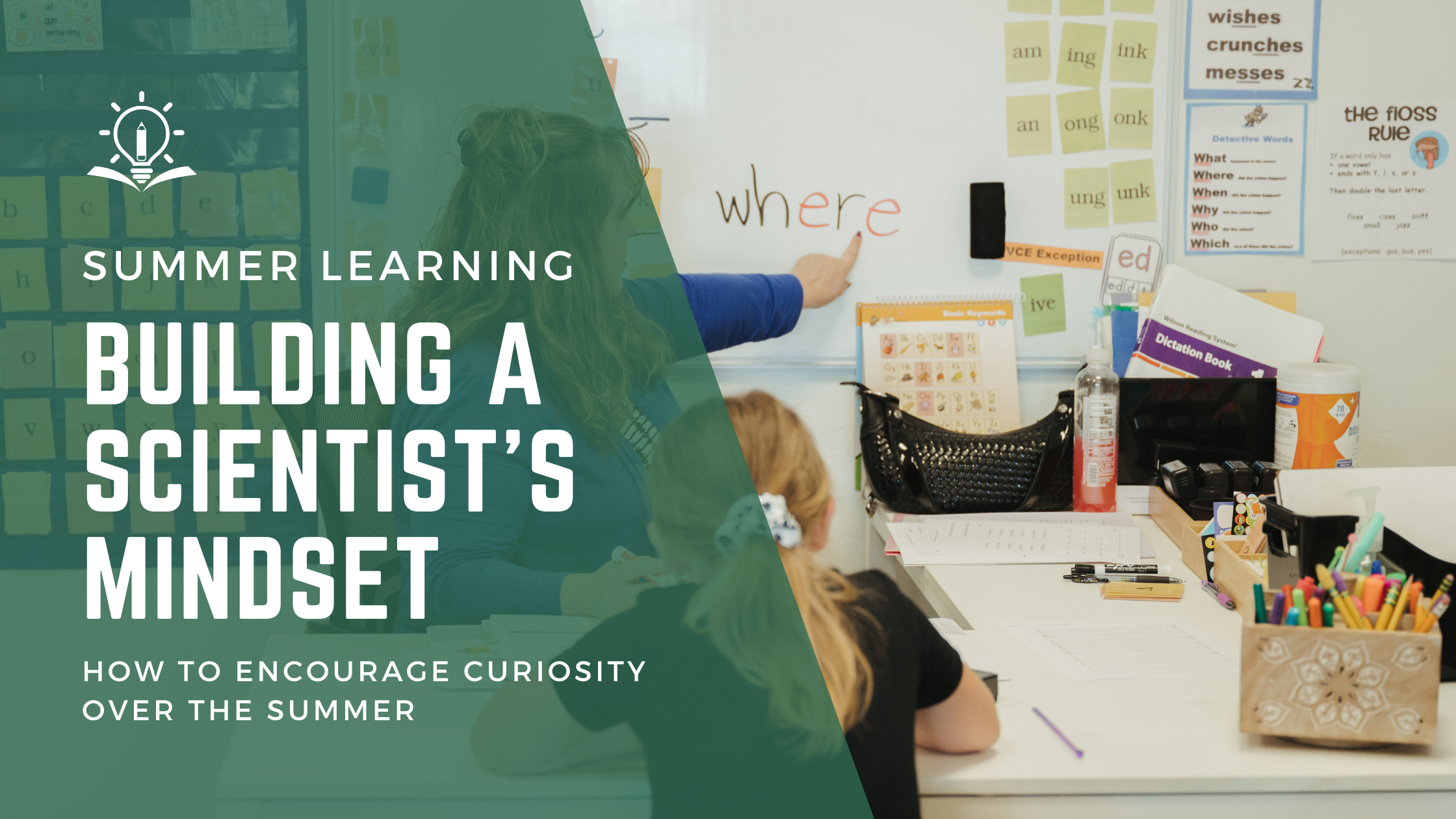 Building a Scientist’s Mindset: How to Encourage Curiosity Over the Summer