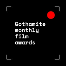 Logo of Gothamite Monthly Film Awards with a red dot in the top right corner.