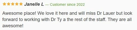 Customer review of a place with five stars, mentioning Dr. Lauer, Dr. Ty, and staff.